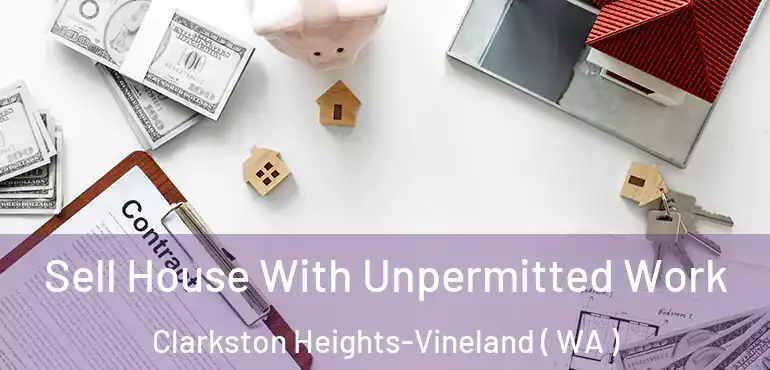  Sell House With Unpermitted Work Clarkston Heights-Vineland ( WA )