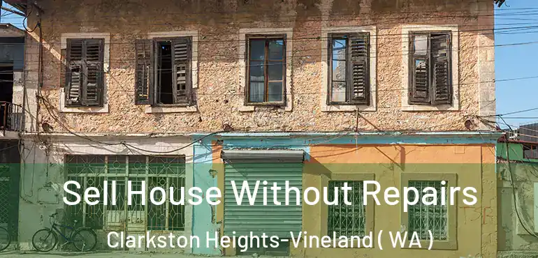  Sell House Without Repairs Clarkston Heights-Vineland ( WA )