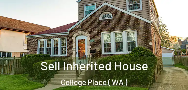  Sell Inherited House College Place ( WA )