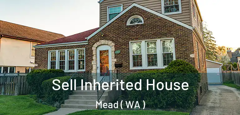  Sell Inherited House Mead ( WA )