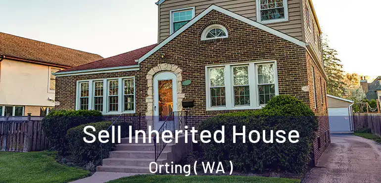  Sell Inherited House Orting ( WA )