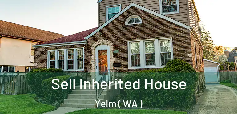  Sell Inherited House Yelm ( WA )