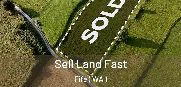 Sell Land Fast Fife ( WA )