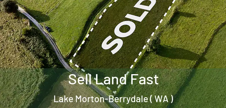 Sell Land Fast Lake Morton-Berrydale ( WA )