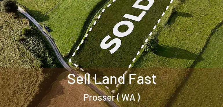  Sell Land Fast Prosser ( WA )