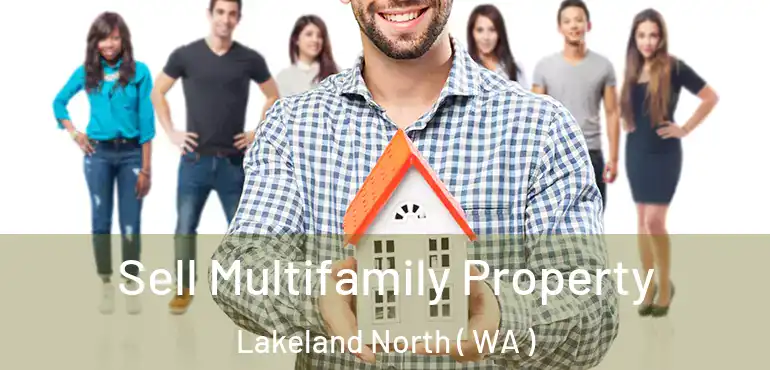  Sell Multifamily Property Lakeland North ( WA )