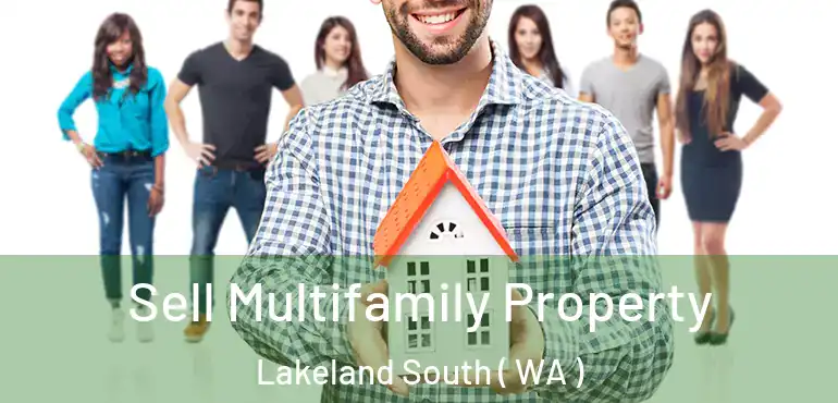  Sell Multifamily Property Lakeland South ( WA )