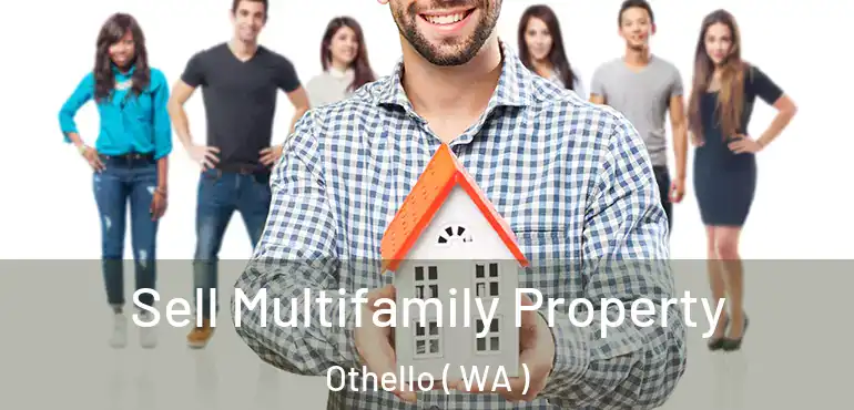  Sell Multifamily Property Othello ( WA )