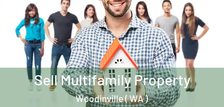  Sell Multifamily Property Woodinville ( WA )