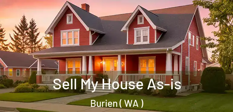  Sell My House As-is Burien ( WA )