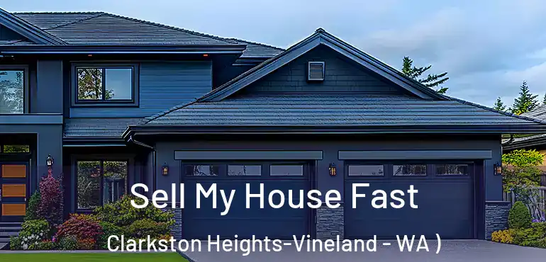  Sell My House Fast Clarkston Heights-Vineland - WA )