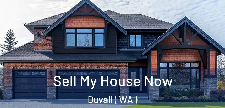  Sell My House Now Duvall ( WA )