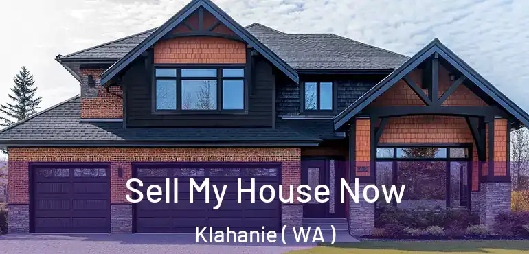  Sell My House Now Klahanie ( WA )