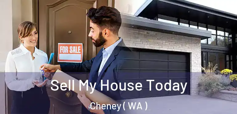  Sell My House Today Cheney ( WA )