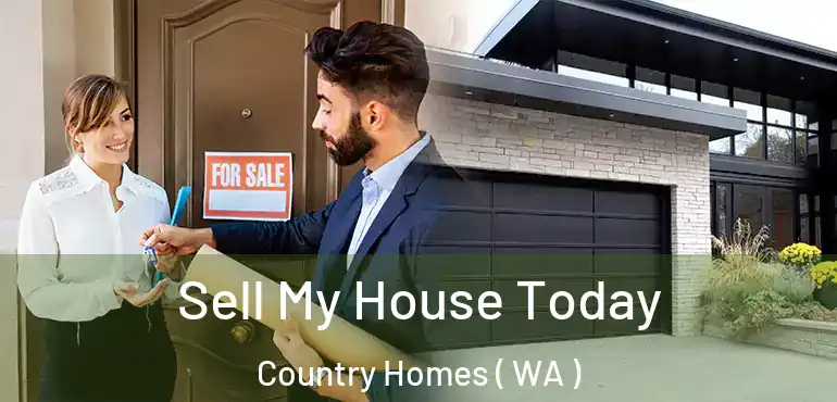  Sell My House Today Country Homes ( WA )