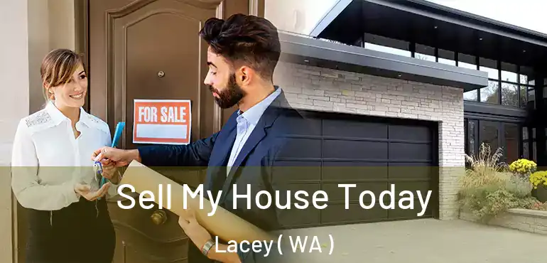  Sell My House Today Lacey ( WA )