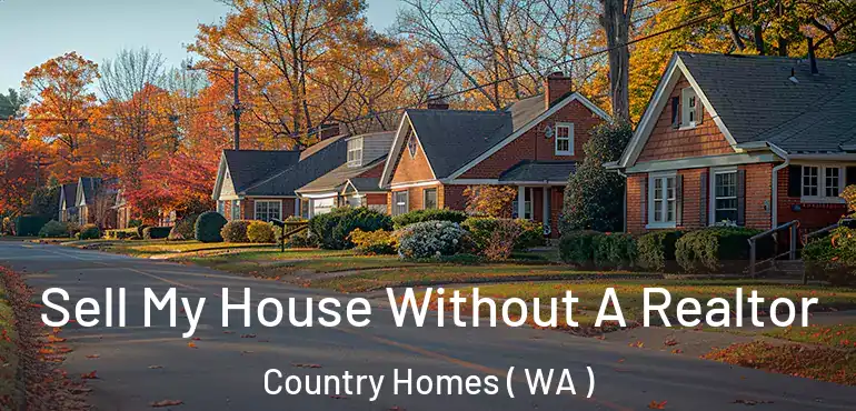  Sell My House Without A Realtor Country Homes ( WA )