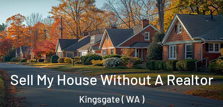  Sell My House Without A Realtor Kingsgate ( WA )