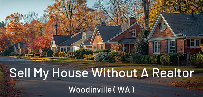  Sell My House Without A Realtor Woodinville ( WA )