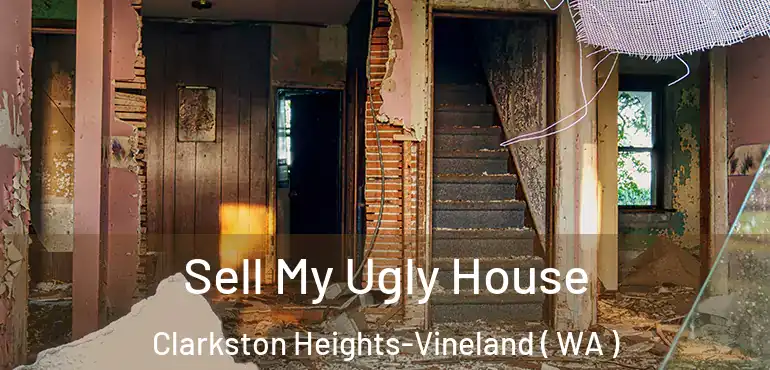  Sell My Ugly House Clarkston Heights-Vineland ( WA )