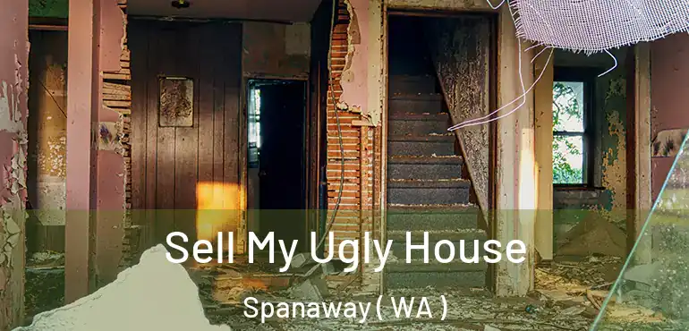  Sell My Ugly House Spanaway ( WA )