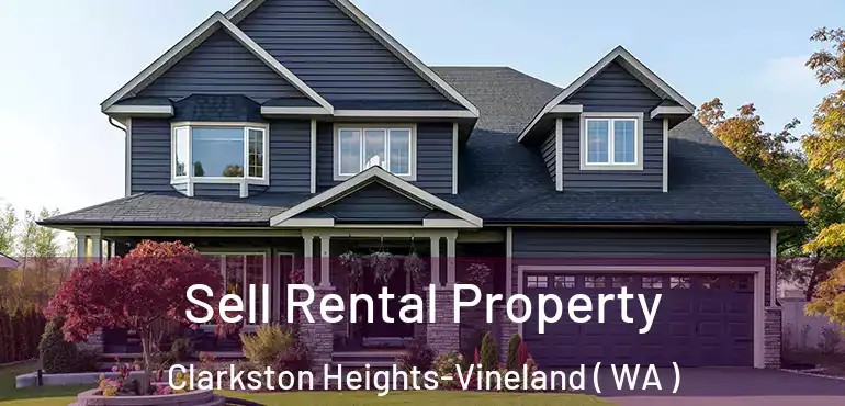  Sell Rental Property Clarkston Heights-Vineland ( WA )