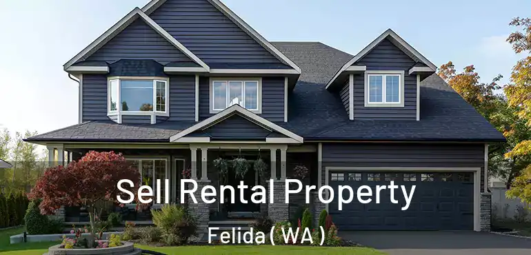  Sell Rental Property Felida ( WA )