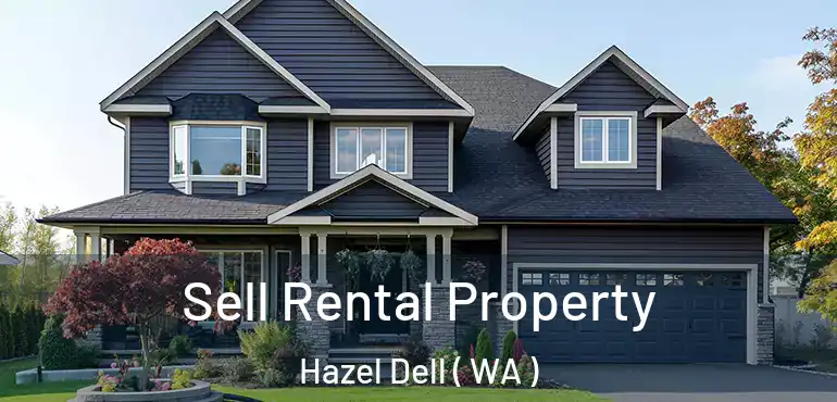  Sell Rental Property Hazel Dell ( WA )