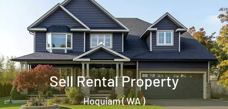  Sell Rental Property Hoquiam ( WA )
