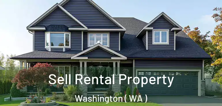  Sell Rental Property Washington ( WA )