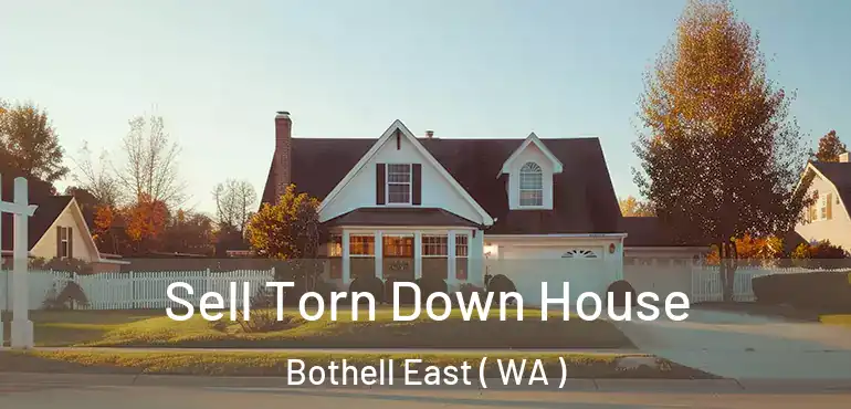  Sell Torn Down House Bothell East ( WA )