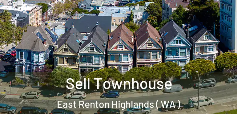  Sell Townhouse East Renton Highlands ( WA )