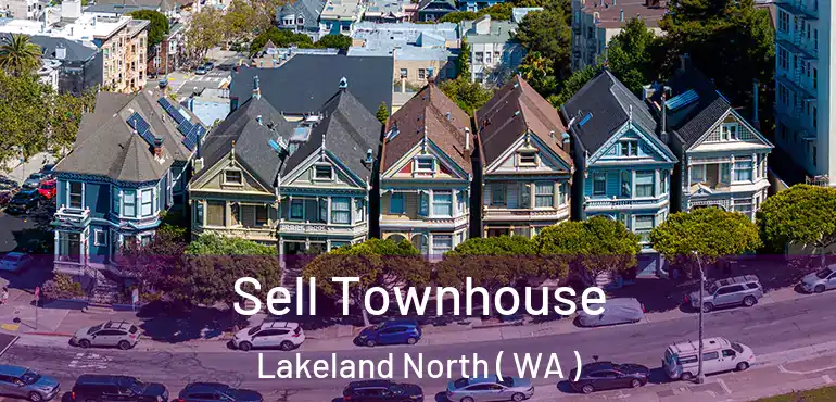  Sell Townhouse Lakeland North ( WA )