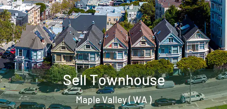  Sell Townhouse Maple Valley ( WA )