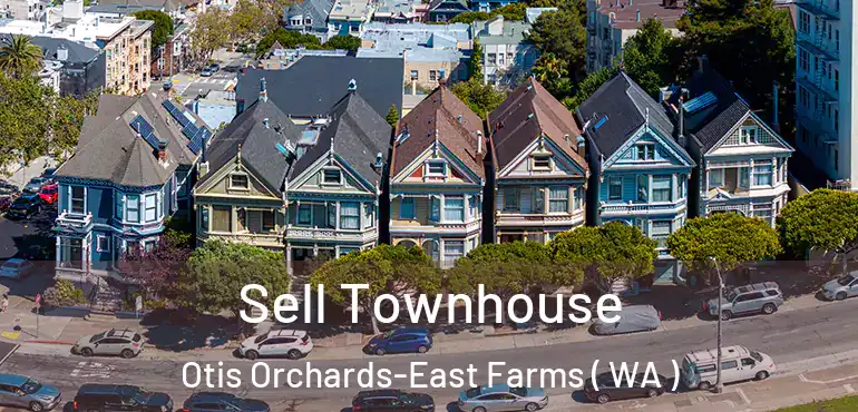  Sell Townhouse Otis Orchards-East Farms ( WA )