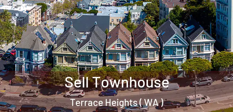  Sell Townhouse Terrace Heights ( WA )