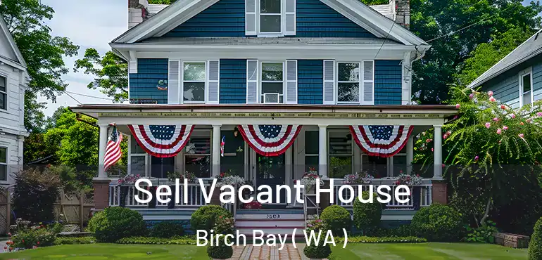  Sell Vacant House Birch Bay ( WA )