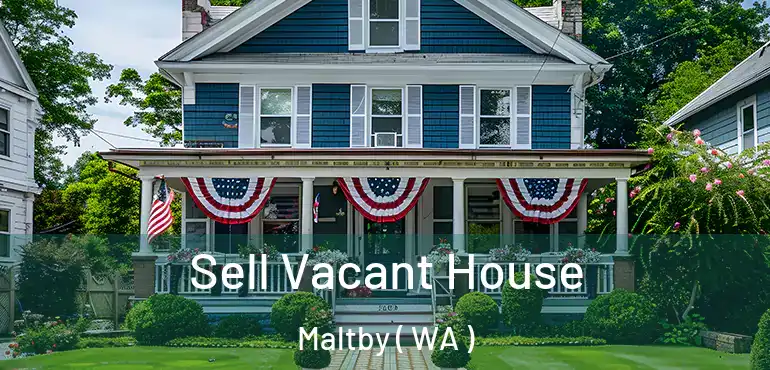  Sell Vacant House Maltby ( WA )