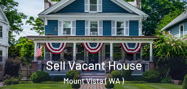  Sell Vacant House Mount Vista ( WA )