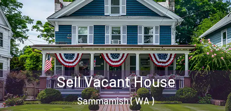  Sell Vacant House Sammamish ( WA )