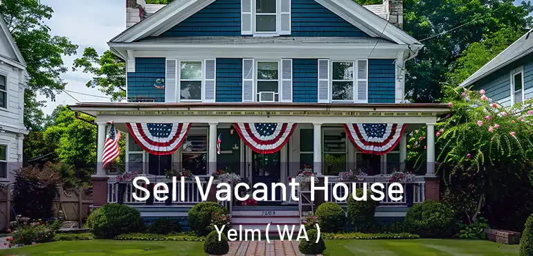  Sell Vacant House Yelm ( WA )