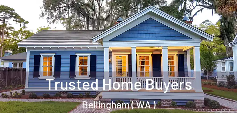  Trusted Home Buyers Bellingham ( WA )