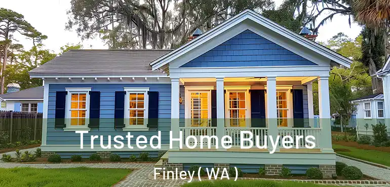  Trusted Home Buyers Finley ( WA )