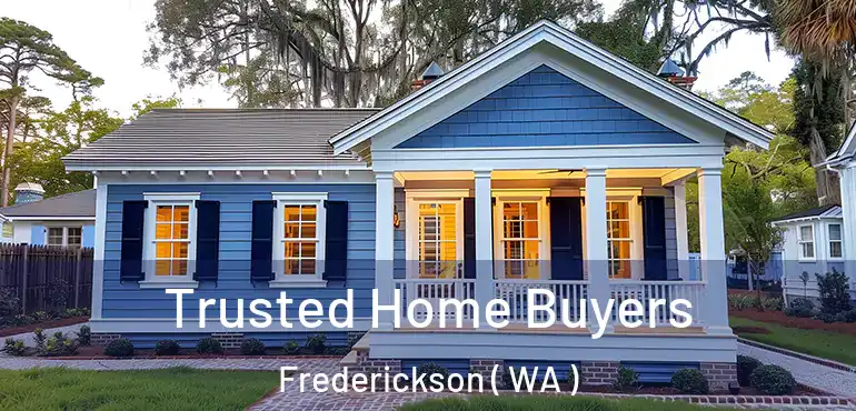  Trusted Home Buyers Frederickson ( WA )