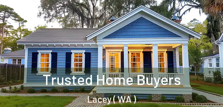  Trusted Home Buyers Lacey ( WA )