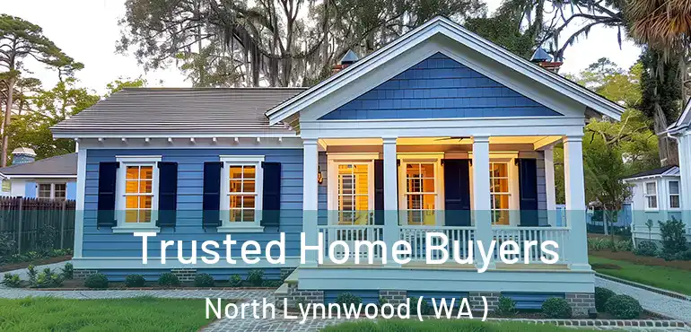  Trusted Home Buyers North Lynnwood ( WA )