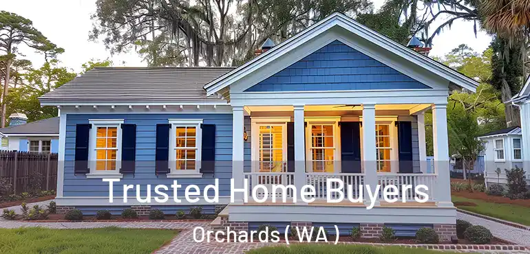  Trusted Home Buyers Orchards ( WA )
