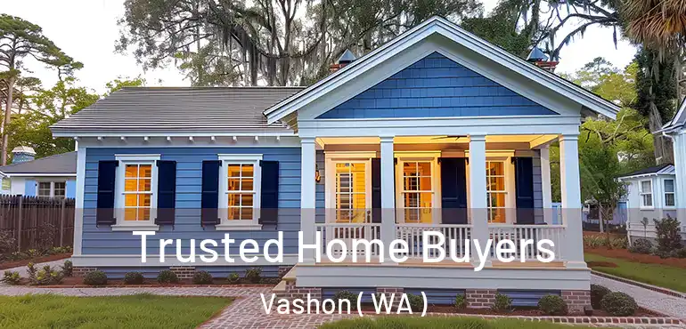  Trusted Home Buyers Vashon ( WA )
