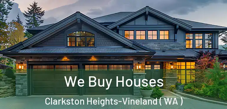  We Buy Houses Clarkston Heights-Vineland ( WA )
