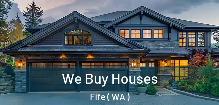  We Buy Houses Fife ( WA )